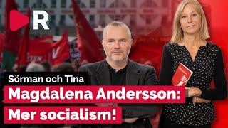 Sörman och Tina: S under Magdalena Andersson har gått åt vänster