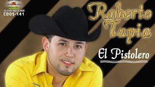 Roberto Tapia - Sus Mejores Exitos Con Banda Sinaloense (Album)