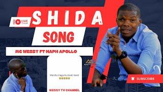 SHIDA BY MC WESSY FEATURING NAPH APOLLO