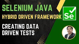 Session 51: Selenium with Java | Hybrid Framework | Data Driven Tests | Apache POI | 2024 Series