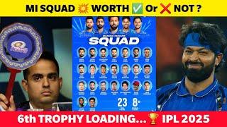 IPL AUCTIONMI Team Worth or Not ? 6th Trophy Loading !  MI Players list  MI SQUAD 2025 Full list