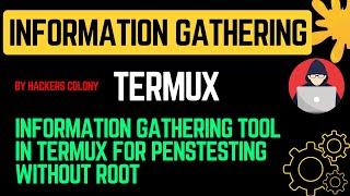 Termux - Information Gathering Tool for penstesting #termux #termuxtutorial #hackers #hackerscolony