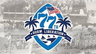 77th Guam Liberation Virtual Parade, Village to Village, We are Survivors