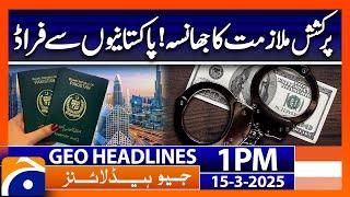 𝗖𝗮𝗺𝗯𝗼𝗱𝗶𝗮 𝗙𝗮𝗸𝗲 𝗝𝗼𝗯 𝗦𝗰𝗮𝗺 𝗘𝘅𝗽𝗼𝘀𝗲𝗱: Headlines Geo News 1 PM  (March 15, 2024)