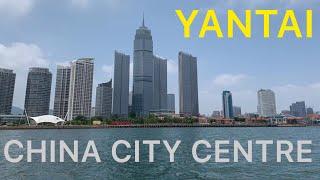 CHINA CITY CENTRE || BEAUTIFUL SEAVIEW || SUMMER IN CHINA || YANTAI SHANDONG PROVINCE||