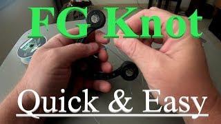 FG Knot Quick & Easy, Knot Assist 2.0 review of braid to fluorocarbon leader