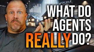 The Hidden Truth! What You’re Really Paying Your REALTOR® To Do