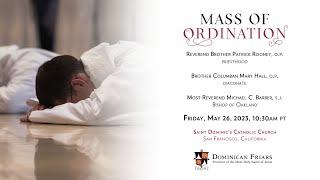 2023 ORDINATION MASS | Western Dominican Province of the Most Holy Name of Jesus