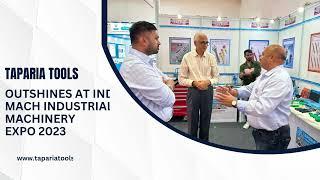 TAPARIA TOOLS Outshines at Indo Mach Industrial & Machinery Expo 2023