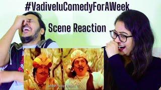 Vadivelu comedy scene REACTION | Day 1 | #VadiveluComedyForAWeek | By Mr. & Mrs. Pandit