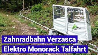 Garaventa Zahnradbahn Verzasca 2024 - Talfahrt neue Bergbahn Garaventa Monorack cog railway