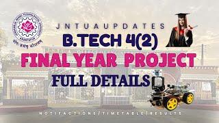 JNTUA// PART -1 //B.TECH FINAL YEAR PROJECT UPDATE 2025