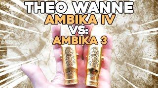 Theo Wanne Ambika 4 vs Ambika 3: Dark Low Baffle Mouthpiece Showdown