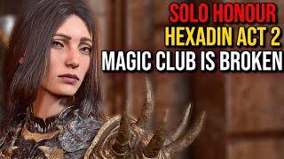 Solo Hexadin: MAGIC CLUB IS BEYOND BROKEN - ACT 2 + 3 HONOUR BG3 Patch 8 PLAYTEST