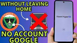 WITHOUT PC ANDROID 15 - 14 Xiaomi Hyperos frp bypass account google unlock android 15 NO PC