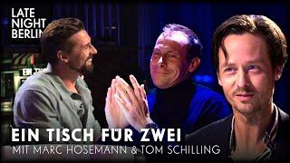 Ein Tisch für Zwei - mit Tom Schilling & Marc Hosemann | Late Night Berlin