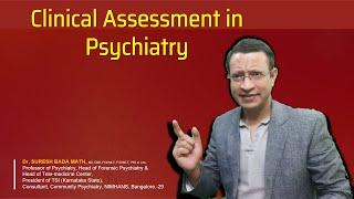 History taking in Psychiatry (Clinical interview in Psychiatry)  Detailed assessment in Psychiatry