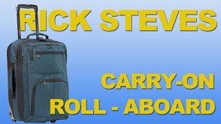 Rick Steves New Carry-On Roll-Aboard