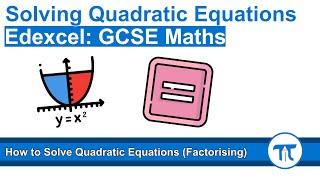 How to Solve Quadratic Equations by Factorising | GCSE Maths