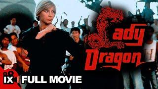 Lady Dragon (1992) | MARTIAL ARTS MOVIE | Richard Norton - Cynthia Rothrock - Robert Ginty