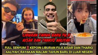 FULL SENYUM‼️KEPOIN LIBURAN FUJI AISAR DAN THARIQ AALIYAH RAYAKAN MALAM TAHUN BARU DI LUAR NEGERI