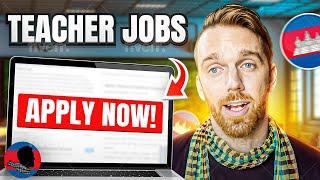 Teaching JOBS Cambodia - HOW and WHERE to Apply