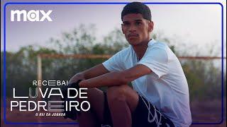 Luva de Pedreiro: O Rei da Jogada | Trailer Completo | Max Brasil