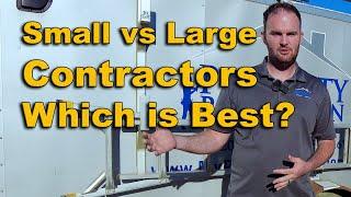 Small vs Large Contractors - Which is Best? | West Michigan | 2024