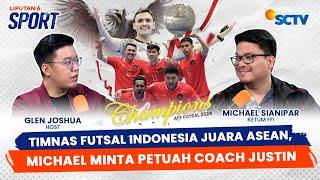 Timnas Indonesia Rayakan Juara Futsal ASEAN, Ketum FFI Michael Sianipar Minta Petuah Coach Justin