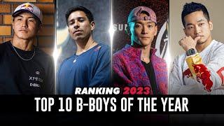 Ranking 2023 | TOP 10 B-BOYS OF THE YEAR