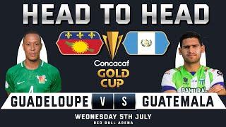 GUADELOUPE vs GUATEMALA | Concacaf Gold Cup 2023 | Head to Head Stats