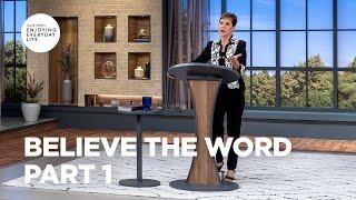 Believe the Word - Part 1 | Joyce Meyer | Enjoying Everyday Life