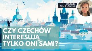 Czy Czesi biliby się o swój kraj? Luz, spokój i zimne piwo | Dorota Chmielewska