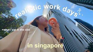 life in singapore | realistic work days, what i eat in the cbd, working overtime