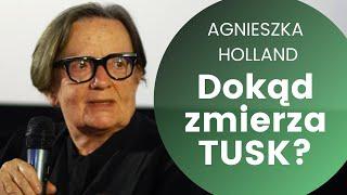 Dokąd zmierza Tusk? Agnieszka Holland w programie "Czaban robi raban na żywo"