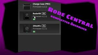 Rode Central App und Rode Wireless Pro - Ein genauer Überblick