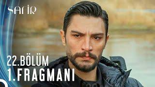 Safir 22. Bölüm 1. Fragmanı