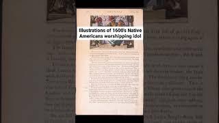 Illustrations of 1600's Native Americans worshipping idol #blackindian #nativeamerican #america