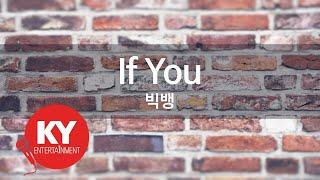 If You - 빅뱅(BIGBANG) (KY.48873) / KY Karaoke