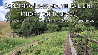 Exploring Levenmouth Rail Link inc Balgonie Colliery, Cameronbridge Station & Fife Heritage Railway