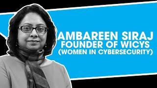 Ambareen Siraj, founder of WiCyS (Women In Cybersecurity)