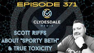 Scott Riffs - Sporty Beth and True Toxicity