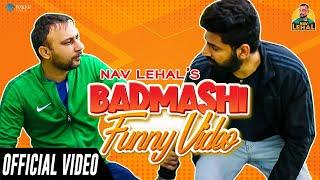 Badmashi 7 Funny Video | Nav Lehal | New Punjabi Comedy Video 2020 | Latest Funny Punjabi Video 2020