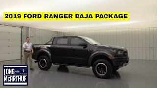 RANGER RAPTOR: 2019 FORD RANGER BAJA OFF ROAD PACKAGE