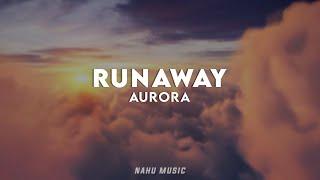 AURORA - Runaway (Lyrics)