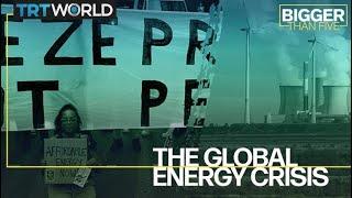 The Global Energy Crisis