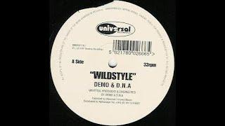 Demo & DNA - Wildstyle