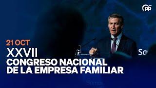 Alberto Núñez Feijóo interviene en el XXVII Congreso Nacional de la Empresa Familiar