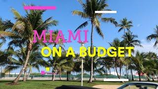 Travelling to Miami on a Budget