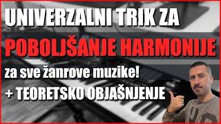 UNIVERZALAN TRIK ZA POBOLJŠANJE HARMONIJE u MUZICI!